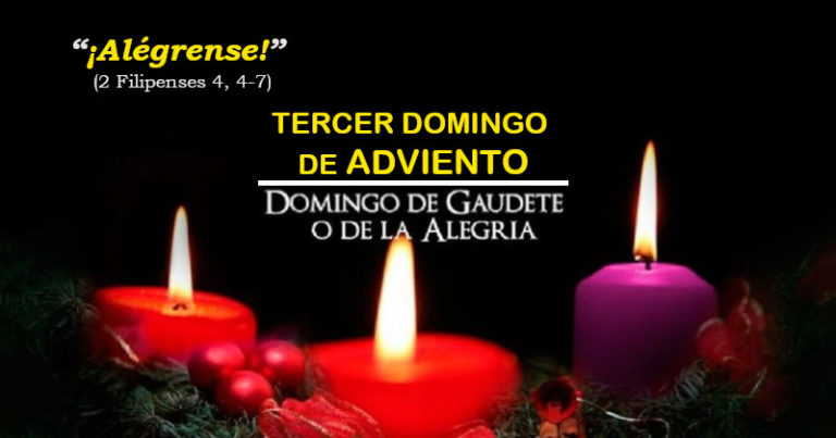 Tercer Domingo De Adviento O Domingo De Gaudete